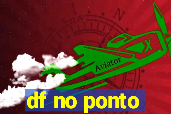 df no ponto